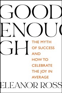 Book cover: Good Enough, by Eleanor Ross (preview)