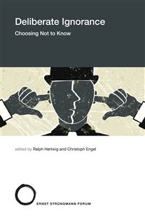 Book cover: Deliberate Ignorance (Book 29 of Strüngmann Forum Reports) edited by Ralph Hertwig (preview)