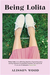 Book cover: Being Lolita, by Alisson Wood (preview)