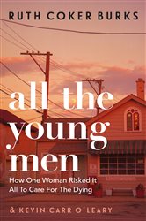 Book cover: All the Young Men, by Ruth Coker Burks (preview)