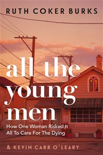 Book cover: All the Young Men, by Ruth Coker Burks (preview)