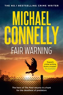 Book cover: Fair Warning (Book 3 of Jack McEvoy) by Michael Connelly (preview)