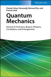 Book cover: Quantum Mechanics, Volume 3, by Claude Cohen-Tannoudji (preview)