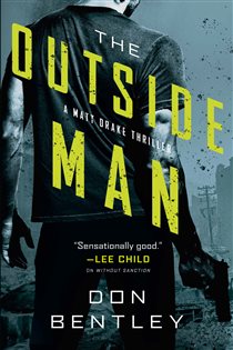 Book cover: The Outside Man (Book 2 of A Matt Drake Novel) by Don Bentley (preview)