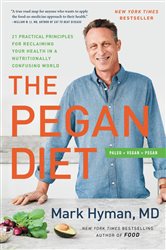 Book cover: The Pegan Diet (Book 10 of The Dr. Mark Hyman Library) by Dr. Mark Hyman (preview)