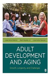 Adult Development and Aging: Growth, Longevity, and Challenges