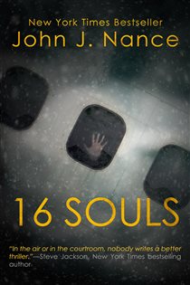 Book cover: 16 Souls, by John J. Nance (preview)