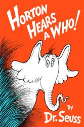 Book cover: Horton Hears a Who!, by Dr. Seuss (preview)