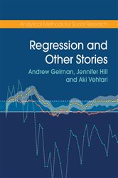 Book cover: Regression and Other Stories, by Andrew Gelman (preview)