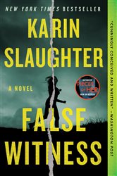 Book cover: False Witness, by Karin Slaughter (preview)