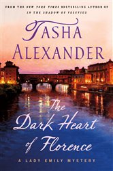 The Dark Heart of Florence: A Lady Emily Mystery