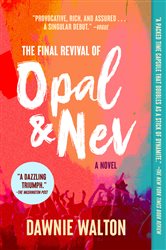 The Final Revival of Opal &amp; Nev