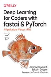 Book cover: Deep Learning for Coders with fastai and PyTorch, by Jeremy Howard (preview)