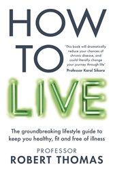 Book cover: How to Live, by Professor Robert Thomas (preview)