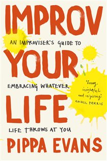 Book cover: Improv Your Life, by Pippa Evans (preview)