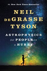 Book cover: Astrophysics for People in a Hurry, by Neil deGrasse Tyson (preview)