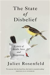 Book cover: The State of Disbelief, by Juliet Rosenfeld (preview)