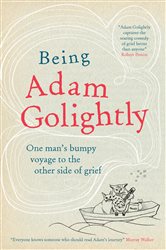 Book cover: Being Adam Golightly, by Adam Golightly (preview)