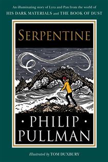 Book cover: His Dark Materials: Serpentine, by Philip Pullman (preview)