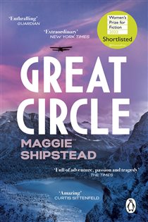 Book cover: Great Circle, by Maggie Shipstead (preview)