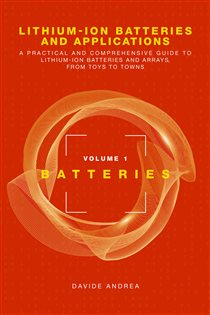 Book cover: Lithium-Ion Batteries and Applications: Volume 1, Batteries, by Davide Andrea (preview)