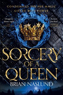 Book cover: Sorcery of a Queen (Book 2 of Dragons of Terra) by Brian Naslund (preview)