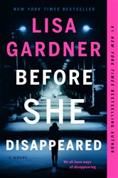 Book cover: Before She Disappeared (Book 1 of A Frankie Elkin Novel) by Lisa Gardner (preview)