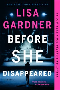 Book cover: Before She Disappeared (Book 1 of A Frankie Elkin Novel) by Lisa Gardner (preview)