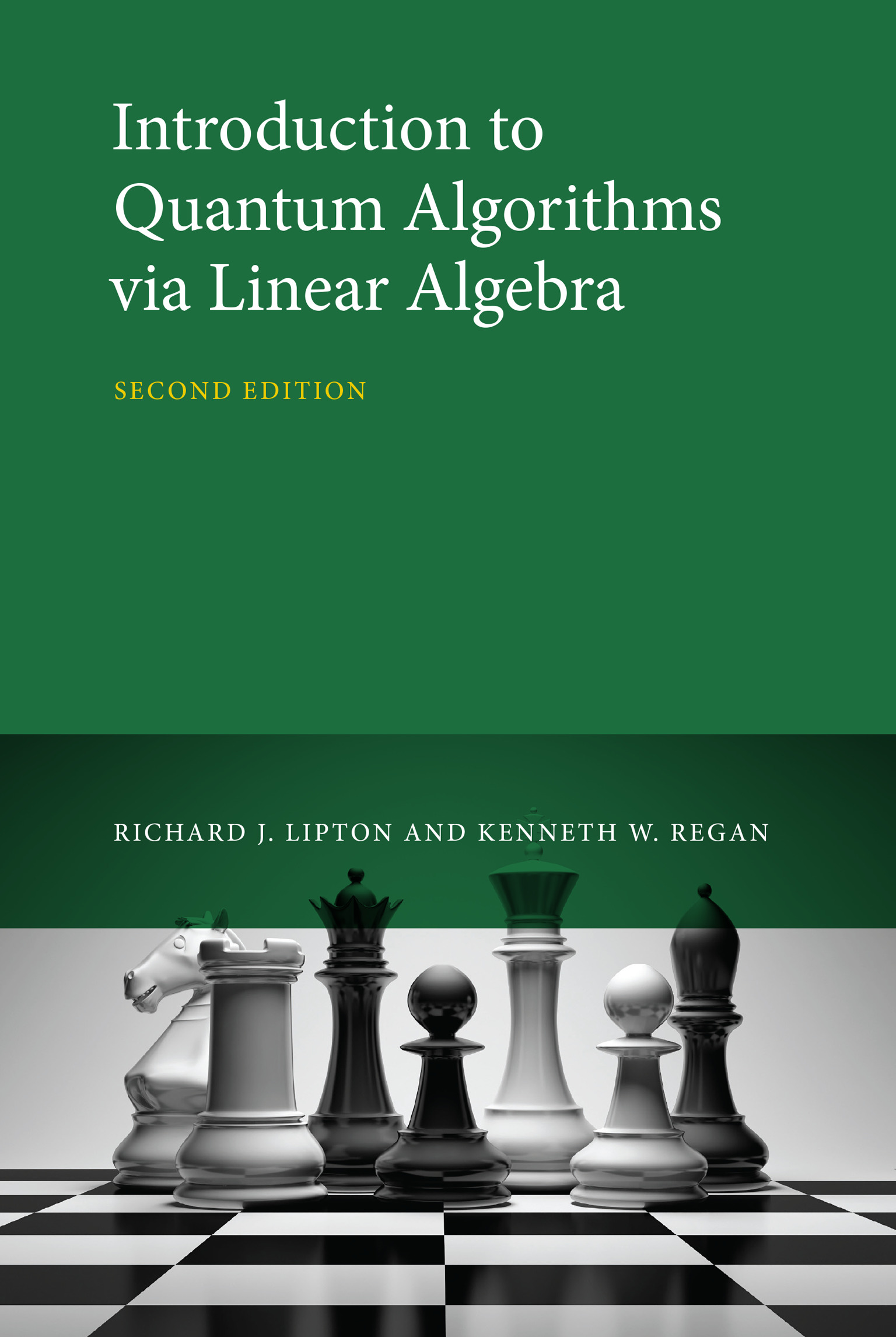 Introduction to Quantum Algorithms via Linear Algebra, second edition -  2nd Edition