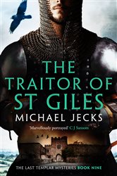 Book cover: The Traitor of St Giles (Book 9 of The Last Templar Mysteries) by Michael Jecks (preview)