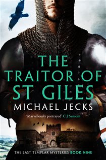 Book cover: The Traitor of St Giles (Book 9 of The Last Templar Mysteries) by Michael Jecks (preview)