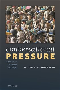 Book cover: Conversational Pressure, by Sanford C. Goldberg (preview)