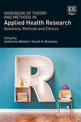 Handbook of Theory and Methods in Applied Health Research: Questions, Methods and Choices