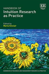 Handbook of Intuition Research as Practice