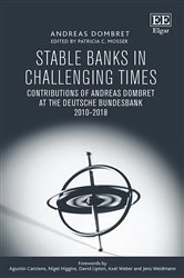 Stable Banks in Challenging Times: Contributions of Andreas Dombret at the Deutsche Bundesbank 2010&#x2013;2018