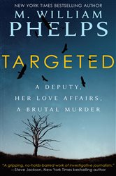 Book cover: Targeted, by M. William Phelps (preview)