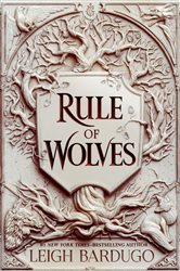 Book cover: Rule of Wolves (King of Scars Book 2), by Leigh Bardugo (preview)