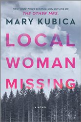 Book cover: Local Woman Missing, by Mary Kubica (preview)