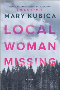 Book cover: Local Woman Missing, by Mary Kubica (preview)