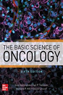 Book cover: The Basic Science of Oncology, Sixth Edition, by Lea Harrington (preview)