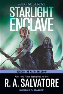 Book cover: Starlight Enclave (Book 1 of The Way of the Drow) by R. A. Salvatore (preview)
