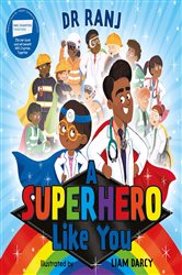 Book cover: A Superhero Like You, illustrated by Liam Darcy (preview)
