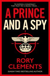 Book cover: A Prince and a Spy, by Rory Clements (preview)