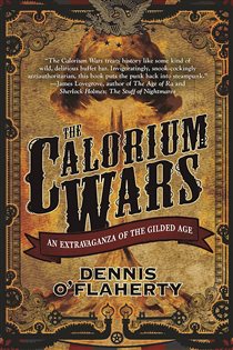 Book cover: The Calorium Wars, by Dennis O'Flaherty (preview)