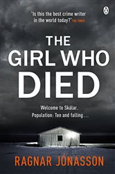 The Girl Who Died: The chilling Sunday Times Crime Book of the Year
