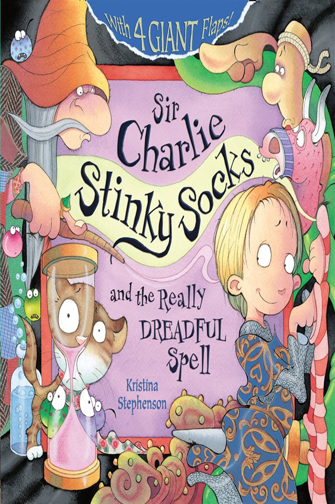 Sir Charlie Stinky Socks The Really Dreadful Spell (Sir Charlie Stinky