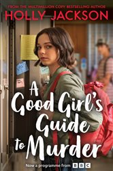 Book cover: A Good Girl's Guide to Murder (Book 1 of A Good Girl’s Guide to Murder) by Holly Jackson (preview)