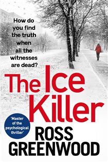 Book cover: The Ice Killer (Book 3 of The DI Barton Investigations) by Ross Greenwood (preview)