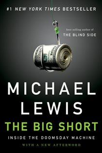 Book cover: The Big Short: Inside the Doomsday Machine, by Michael Lewis (preview)