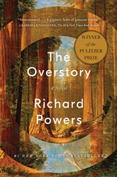 Book cover: The Overstory: A Novel, by Richard Powers (preview)
